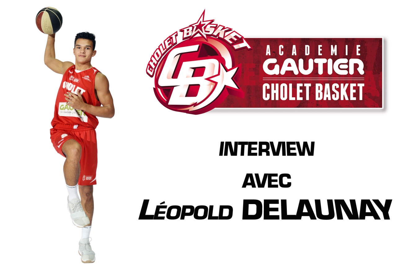 Interview de Léopold DELAUNAY